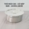 tho-inox-304-co-nap-2-size-24cm-26cm-tho-dung-com-canh-thuc-an-gia-vi - ảnh nhỏ  1