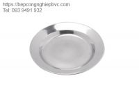 Dĩa inox tròn cao cấp | Nhiều size : 14cm, 16cm, 18cm, 20cm, 22cm, 24cm, 26cm, 28cm