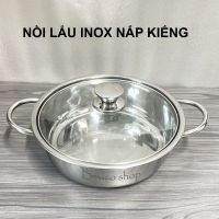 Nồi Lẩu Nắp Kếng 18CM-30CM Dùng Cho Nhà Hàng, Quán Lẩu, Gia Đình